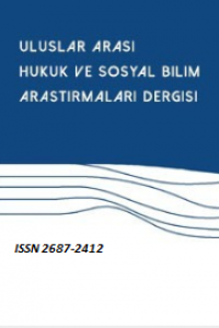 Uluslararası Hukuk ve Sosyal Bilim Araştırmaları Dergisi